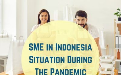 SME in Indonesia Situation During the Pandemic