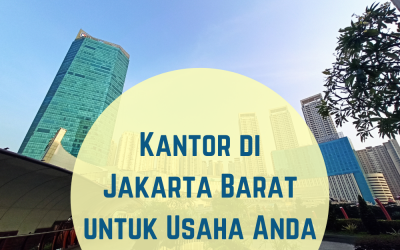 Kantor di Jakarta Barat untuk Usaha Anda