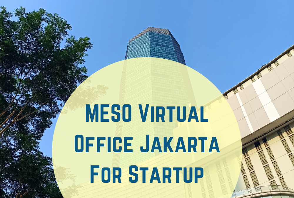 MESO Virtual Office Jakarta for Startup