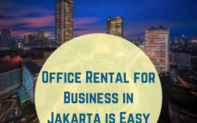 Office Rental for Business in Jakarta is Easy