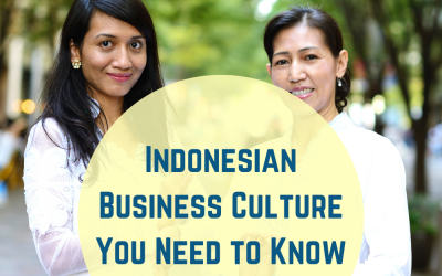 Indonesian Business Culture You Need To Know