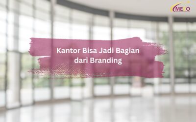 Kantor Bisa Jadi Bagian dari Branding